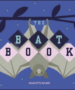 The Bat Book - Charlotte Milner - 9780241410691