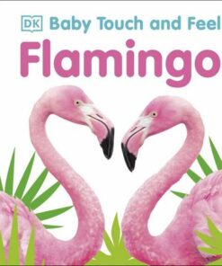 Baby Touch and Feel Flamingo - DK - 9780241427149