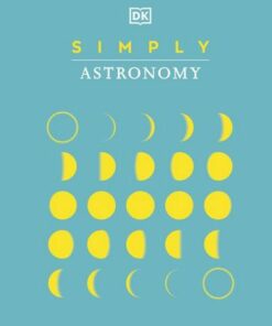 Simply Astronomy - DK - 9780241446713