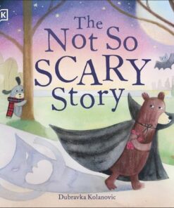 The Not So Scary Story - Dubravka Kolanovic - 9780241484371