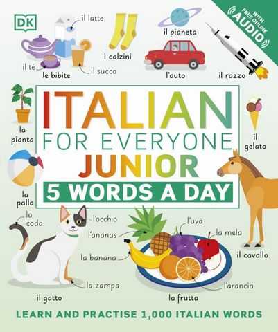 Italian for Everyone Junior 5 Words a Day: Learn and Practise 1