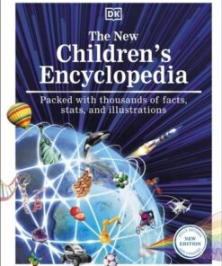 The New Children's Encyclopedia: Packed with Thousands of Facts