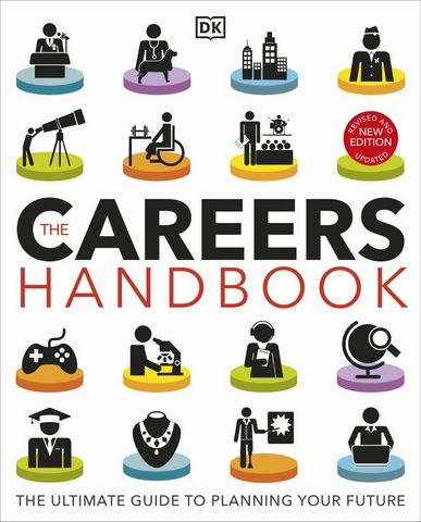 The Careers Handbook: The Ultimate Guide to Planning Your Future - DK - 9780241537817