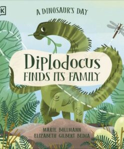 A Dinosaur's Day: Diplodocus Finds Its Family - Elizabeth Gilbert Bedia - 9780241538494