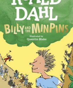 Billy and the Minpins (illustrated by Quentin Blake) - Roald Dahl - 9780241568668