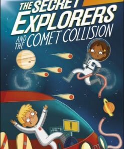 The Secret Explorers and the Comet Collision - DK - 9780744023855