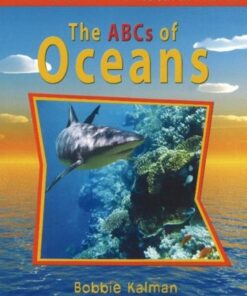 The ABCs of Oceans - Bobbie Kalman - 9780778734321