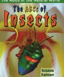The ABCs of Insects - Kalman Bobbie - 9780778734369