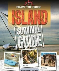 Island Survival Guide - Heather C. Hudak - 9780778781332