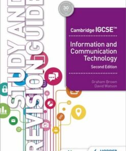 Cambridge IGCSE Information and Communication Technology Study and Revision Guide Second Edition - David Watson - 9781398318526
