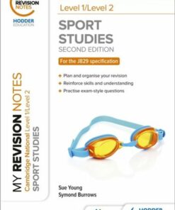 My Revision Notes: Level 1/Level 2 Cambridge National in Sport Studies: Second Edition - Sue Young - 9781398351189
