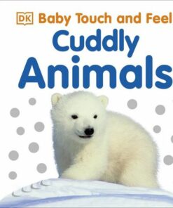 Baby Touch and Feel Cuddly Animals - DK - 9781405367295