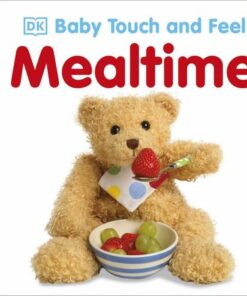 Baby Touch and Feel Mealtime - DK - 9781409366584