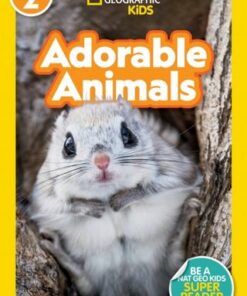 Adorable Animals: Level 2 (National Geographic Readers) - Mary Quattlebaum - 9781426372728