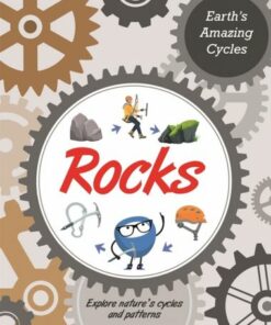 Earth's Amazing Cycles: Rocks - Jillian Powell - 9781445182001