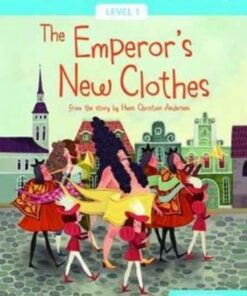 The Emperor's New Clothes - Hans Christian Andersen - 9781474924603