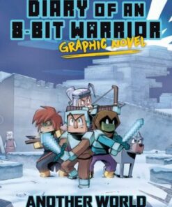 Diary of an 8-Bit Warrior Graphic Novel: Another World - Pirate Sourcil - 9781524876074