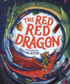 The Red Red Dragon - Lynne Reid Banks - 9781529507799