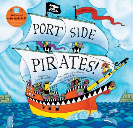 Port Side Pirates! - Oscar Seaworthy - 9781646865109