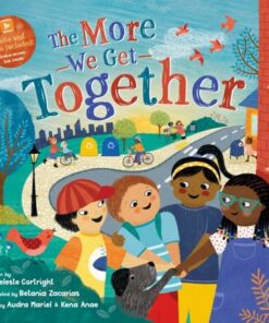 The More We Get Together - Celeste Cortright - 9781646865123