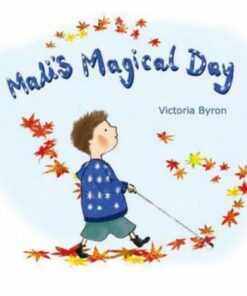 Mali's Magical Day - Victoria Byron - 9781760361600