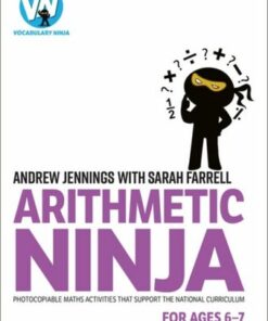 Arithmetic Ninja for Ages 6-7: Maths activities for Year 2 - Andrew Jennings - 9781801990592