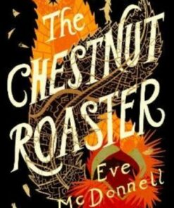 The Chestnut Roaster - Eve McDonnell - 9781911427292