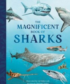 The Magnificent Book of Sharks - Barbara Taylor - 9781915588050