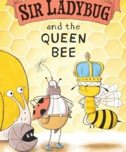 Sir Ladybug and the Queen Bee - Corey R. Tabor - 9780063069091