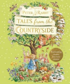 Peter Rabbit: Tales from the Countryside: A collection of nature stories - Beatrix Potter - 9780241529898