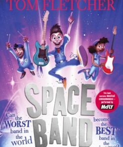 Space Band: The out-of-this-world new adventure from the number-one-bestselling author Tom Fletcher - Tom Fletcher - 9780241595916