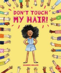 Don't Touch My Hair! - Sharee Miller - 9780316562584