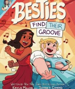 Besties: Find Their Groove - Kayla Miller - 9780358561927