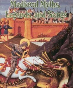 Medieval Myths Legends and Songs - Donna Trembinski - 9780778713913