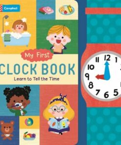 My First Clock Book: Learn to Tell the Time - Campbell Books - 9781035003235