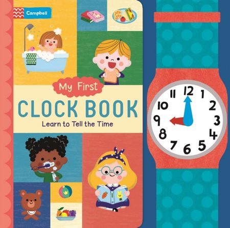 My First Clock Book: Learn to Tell the Time 3 My First Clock Book: Learn to Tell the Time - Campbell Books - 9781035003235