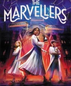 The Marvellers: the bestselling magical fantasy adventure - Dhonielle Clayton - 9781800785472