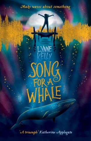 Song for A Whale - Lynne Kelly - 9781848126916