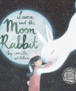 Luna and the Moon Rabbit - Camille Whitcher - 9781912537990