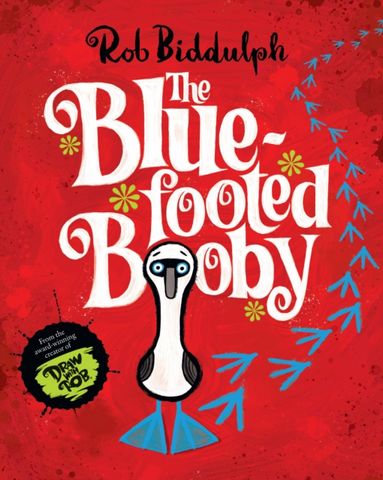 The Blue-Footed Booby - Rob Biddulph - 9780008413408