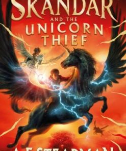 Skandar and the Unicorn Thief: The first book in the globally bestselling Skandar series - A.F. Steadman - 9781398502734