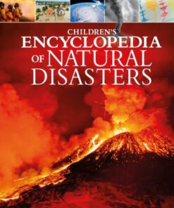 Children's Encyclopedia of Natural Disasters - Anne Rooney - 9781398815520