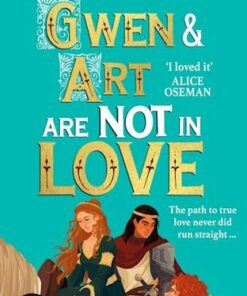 Gwen and Art Are Not in Love - Lex Croucher - 9781526651792