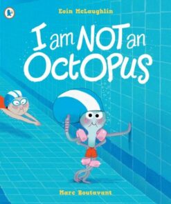 I Am Not An Octopus - Eoin McLaughlin - 9781529511000