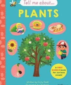 Tell Me About: Plants - Emily Dodd - 9781787418080