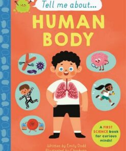 Tell Me About: The Human Body - Emily Dodd - 9781787418097
