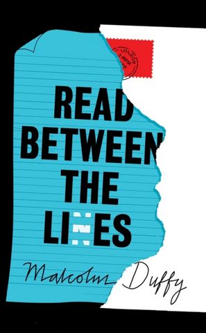 Read Between the Lies - Malcolm Duffy - 9781800241718