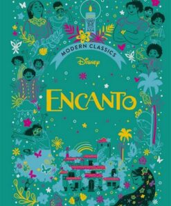 Disney Modern Classics: Encanto - Walt Disney Company Ltd. - 9781800784512