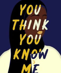 You Think You Know Me - Ayaan Mohamud - 9781803704500