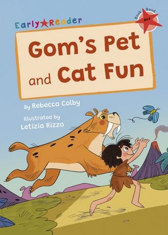 Gom's Pet and Cat Fun: (Red Early Reader) - Rebecca Colby - 9781848869271